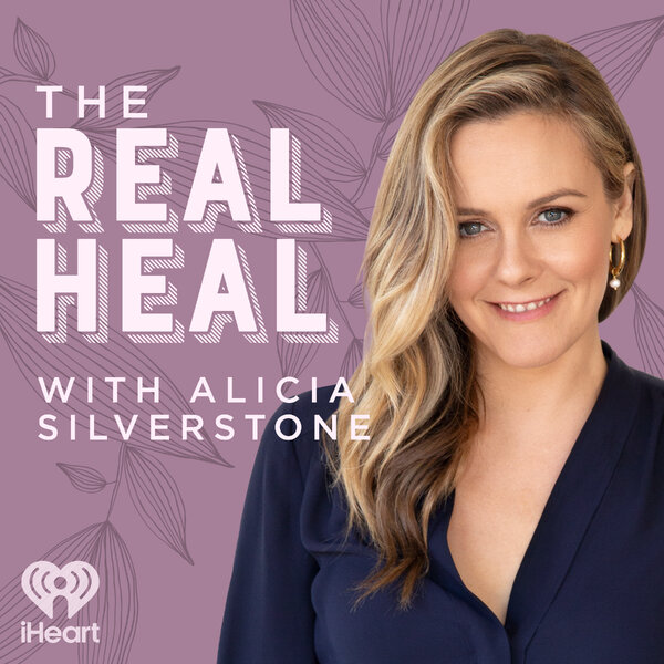 Introducing The Real Heal With Alicia Silverstone The Real Heal With