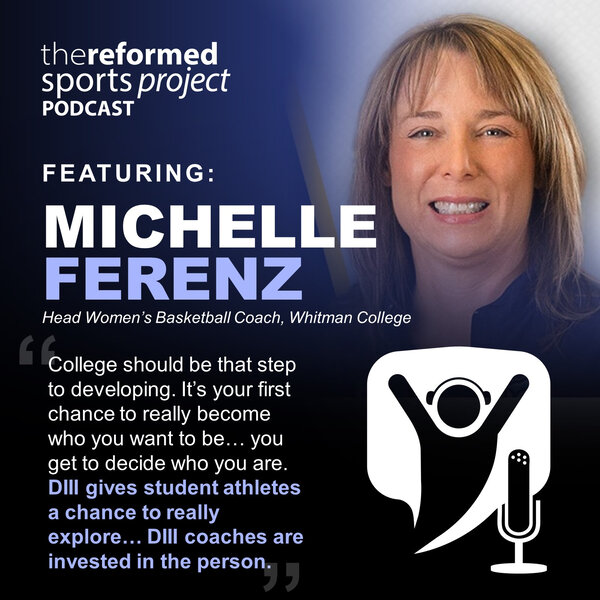 Ep 28 Michelle Ferenz The Reformed Sports Project Podcast Omny.fm