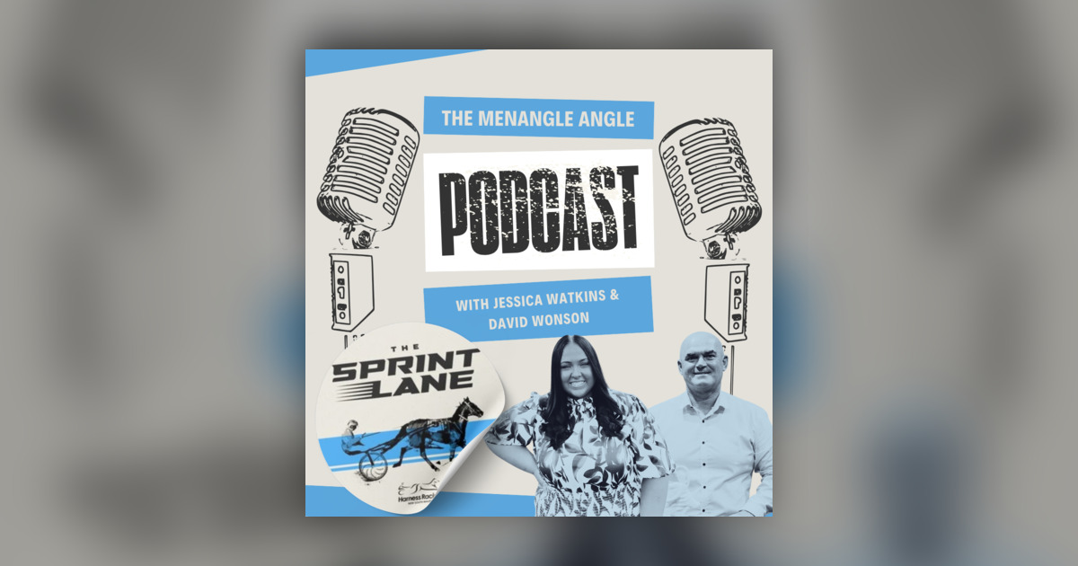 185 - The Menangle Angle - Michael Stanley and Blake Jones - The Sprint ...