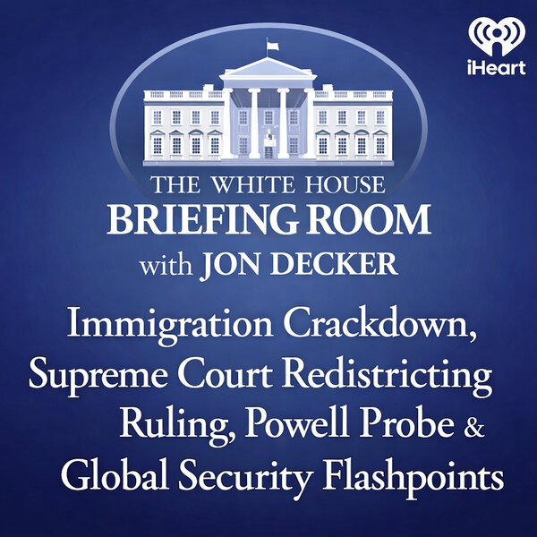 Immigration Policy Shifts, Supreme Court Redistricting, Powell ...
