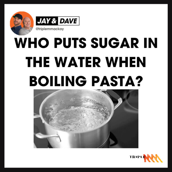 Who Is Putting Sugar In The Water When Boiling Their Pasta Jay and