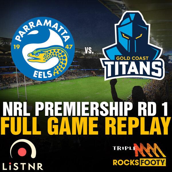 FULL GAME REPLAY  Parramatta Eels vs. Gold Coast Titans - Triple