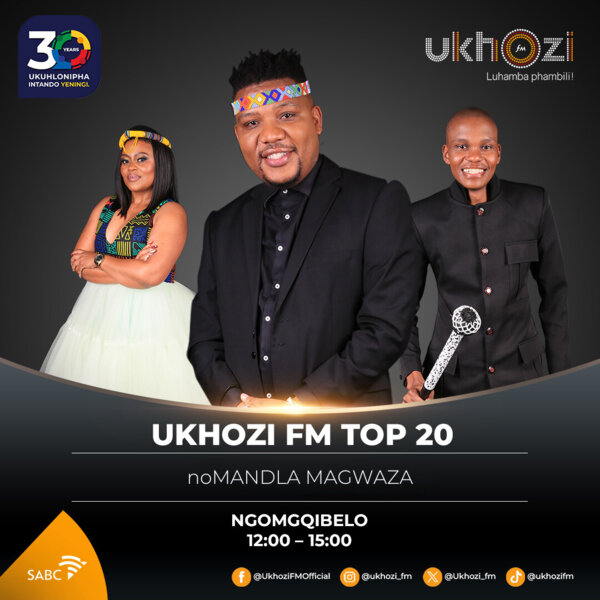 Ukhozi FM Top 20 no Mandla "NJINJI" Magwaza clips Omny.fm