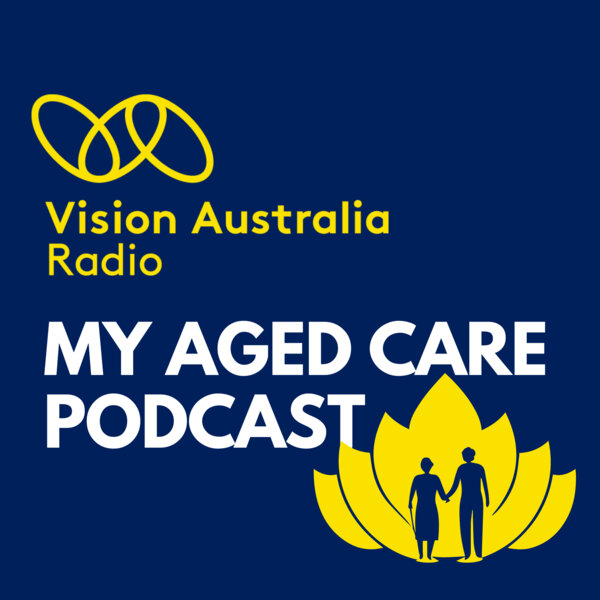 Vision Australia client Marion shares her My Aged Care experiences