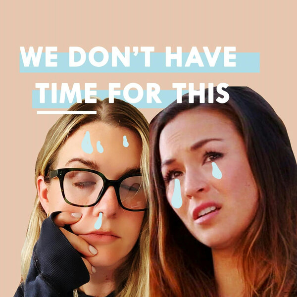 AMA: Show Edition - We Don't Have Time For This - Omny.fm