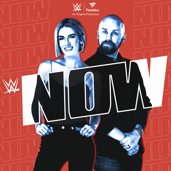 WWE Now - WWE Now - Omny.fm