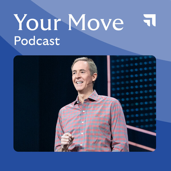 The Key to a Better Life // Guest Voices: April Farmer - Your Move with Andy Stanley Podcast - Omny.fm